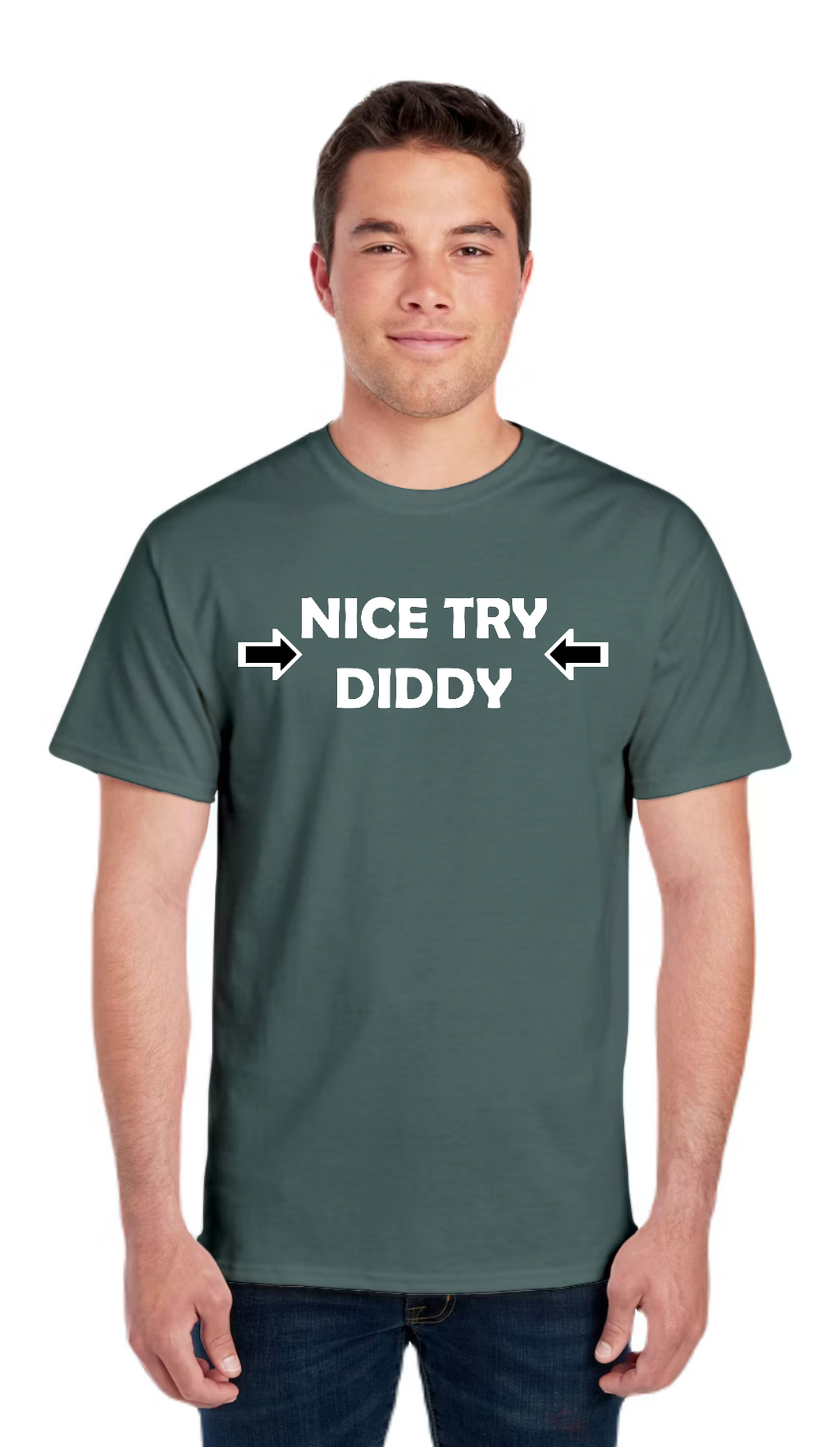 Nice Try Diddy White Text Tee
