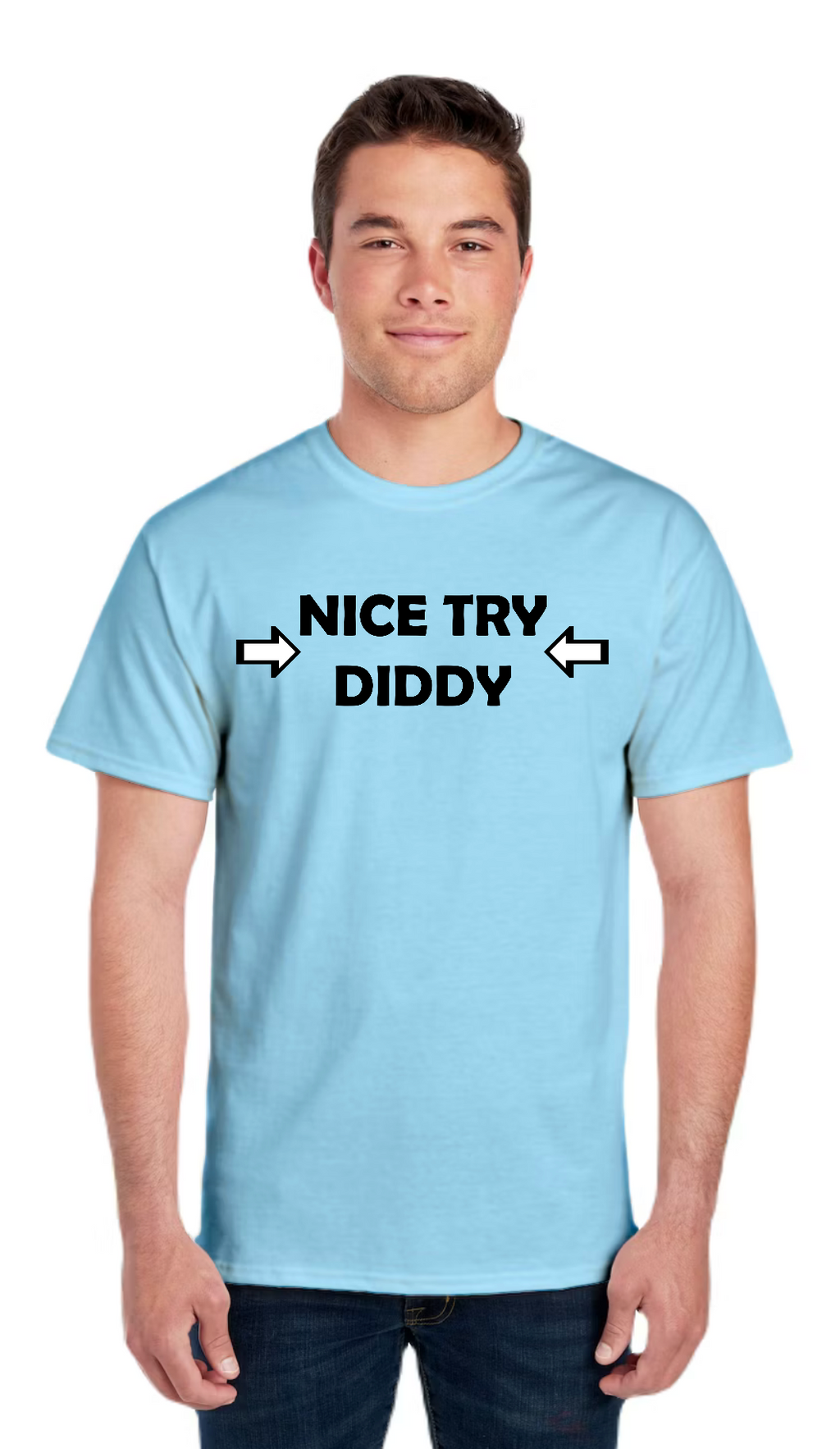 Nice Try Diddy Black Text Tee