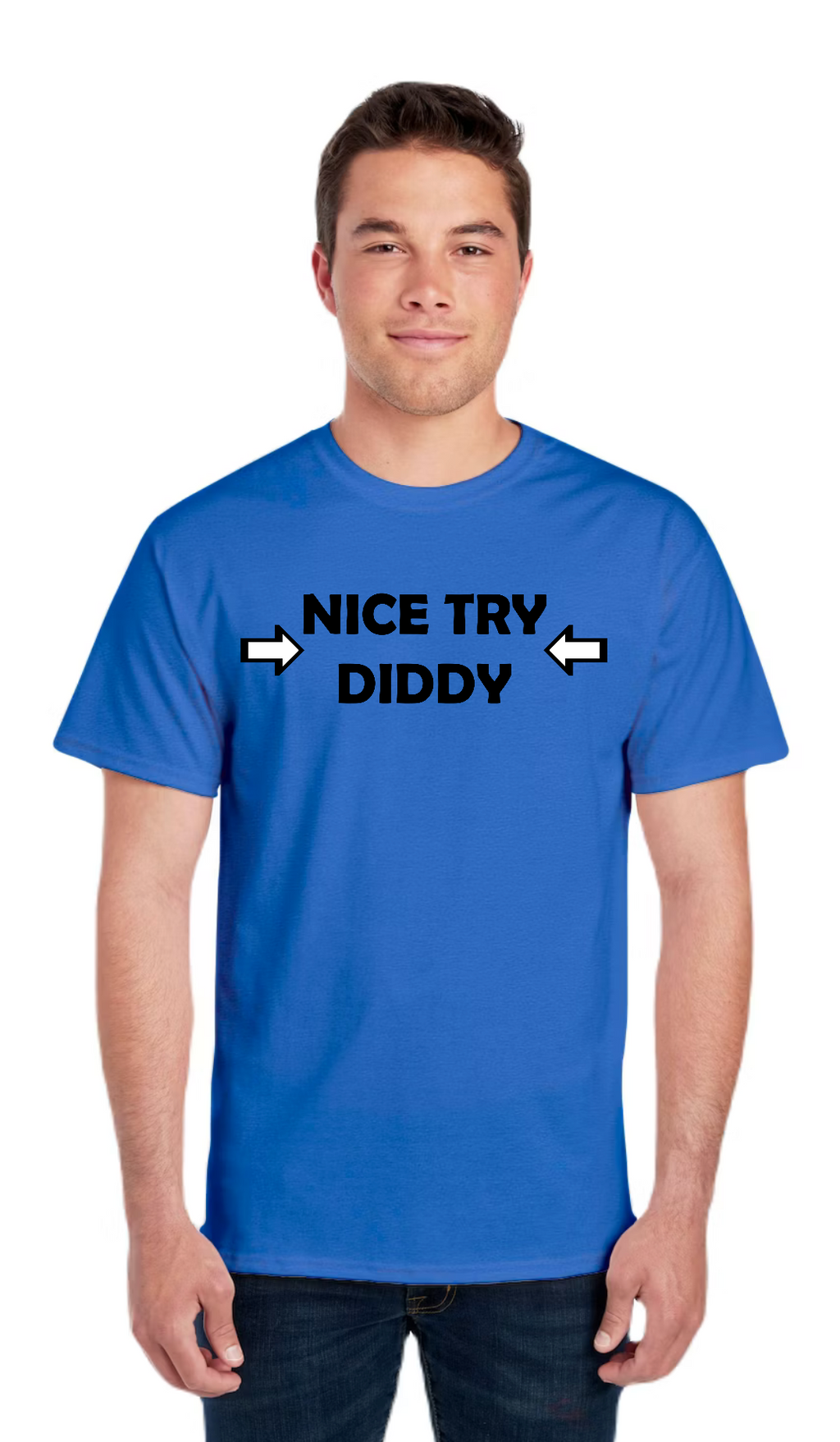 Nice Try Diddy Black Text Tee