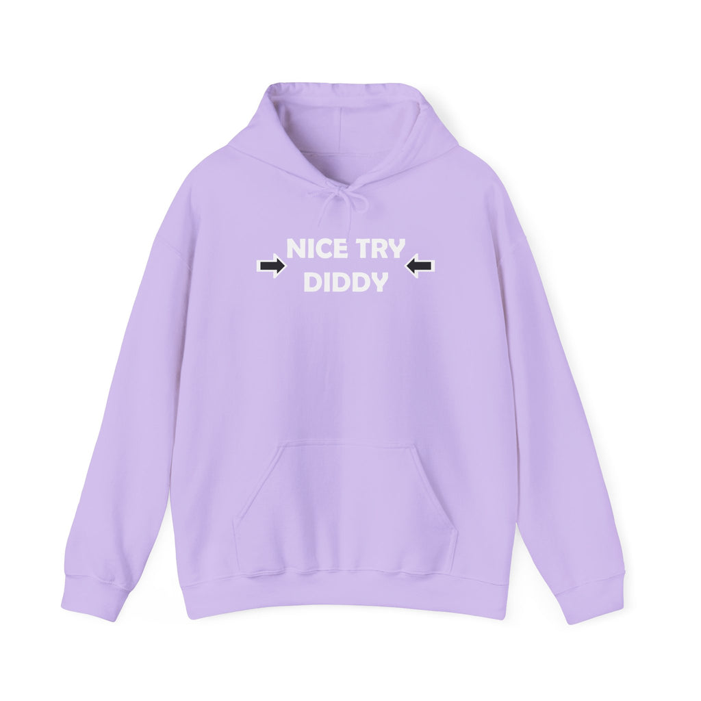 Nice Try Diddy White Text Hoodie