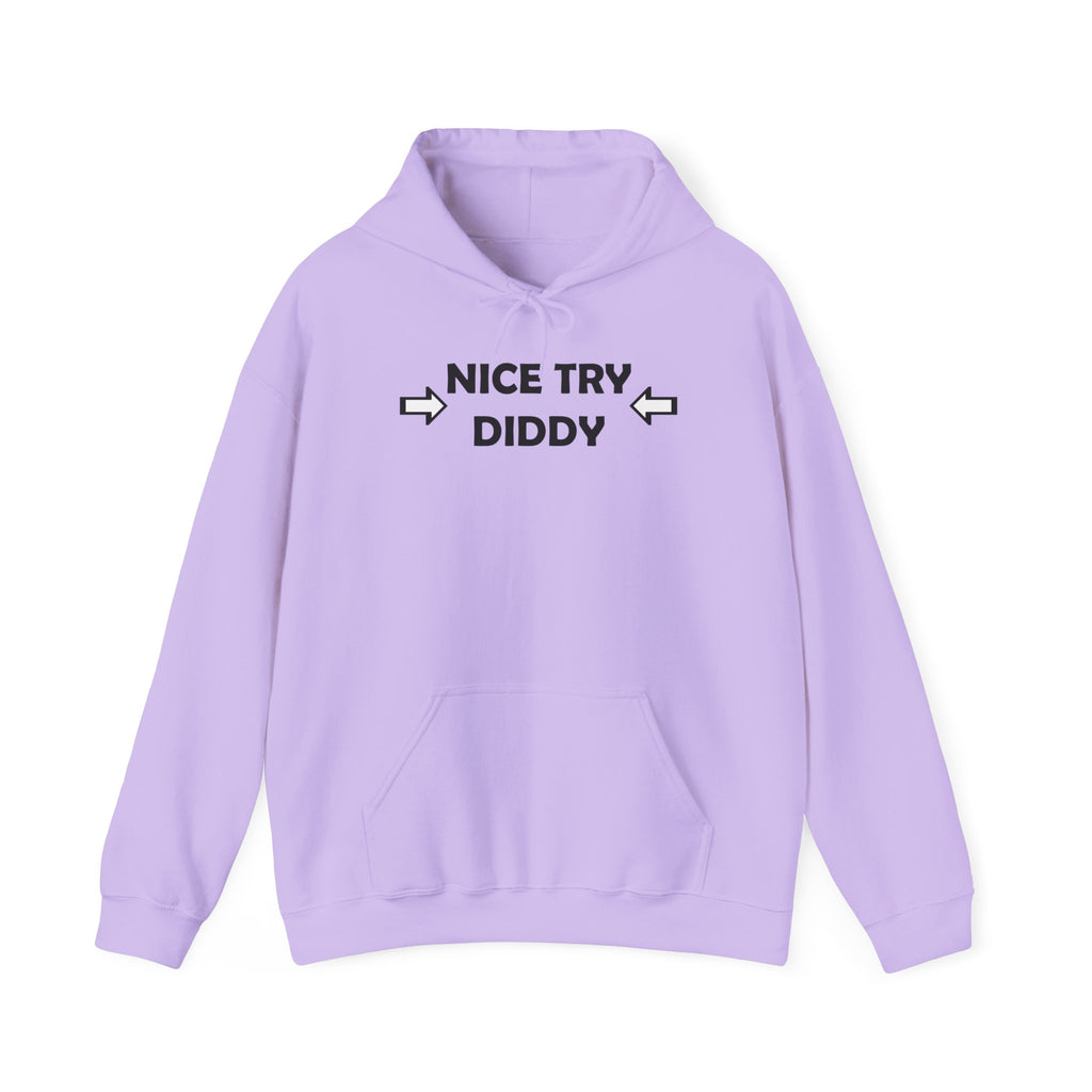 Nice Try Diddy Black Text Hoodie