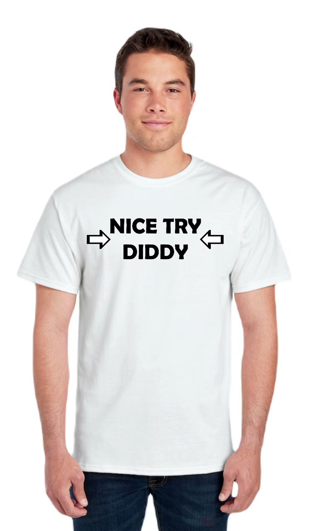 Nice Try Diddy Black Text Tee