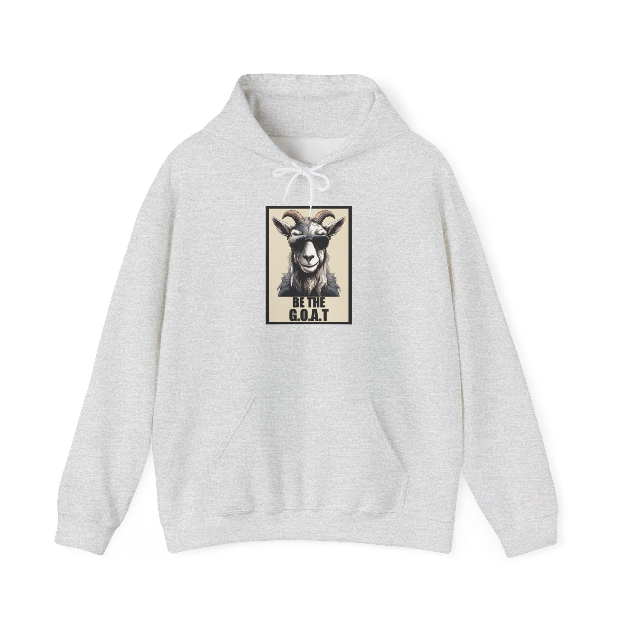 Be The G.O.A.T. Hoodie