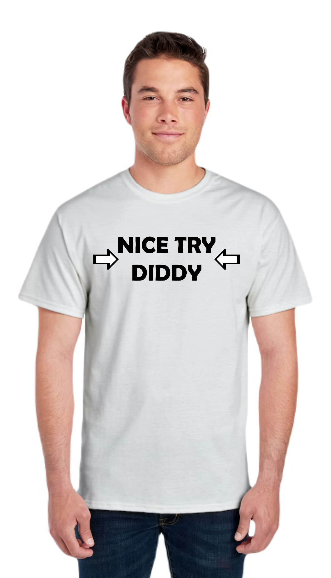 Nice Try Diddy Black Text Tee