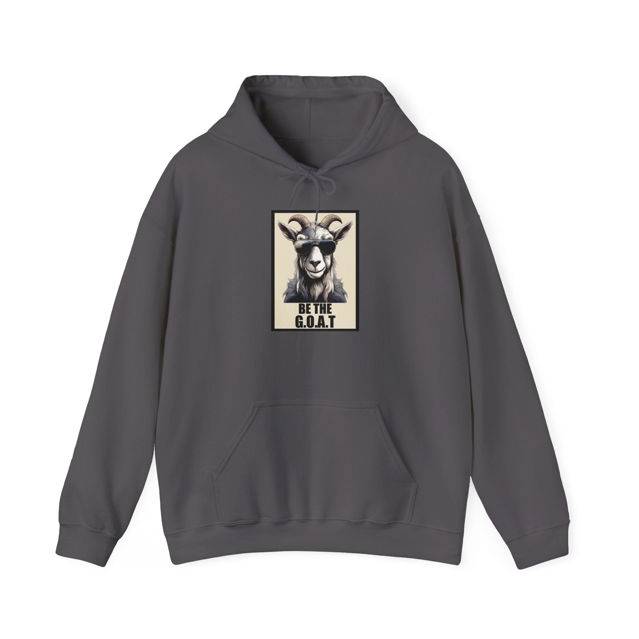 Be The G.O.A.T. Hoodie