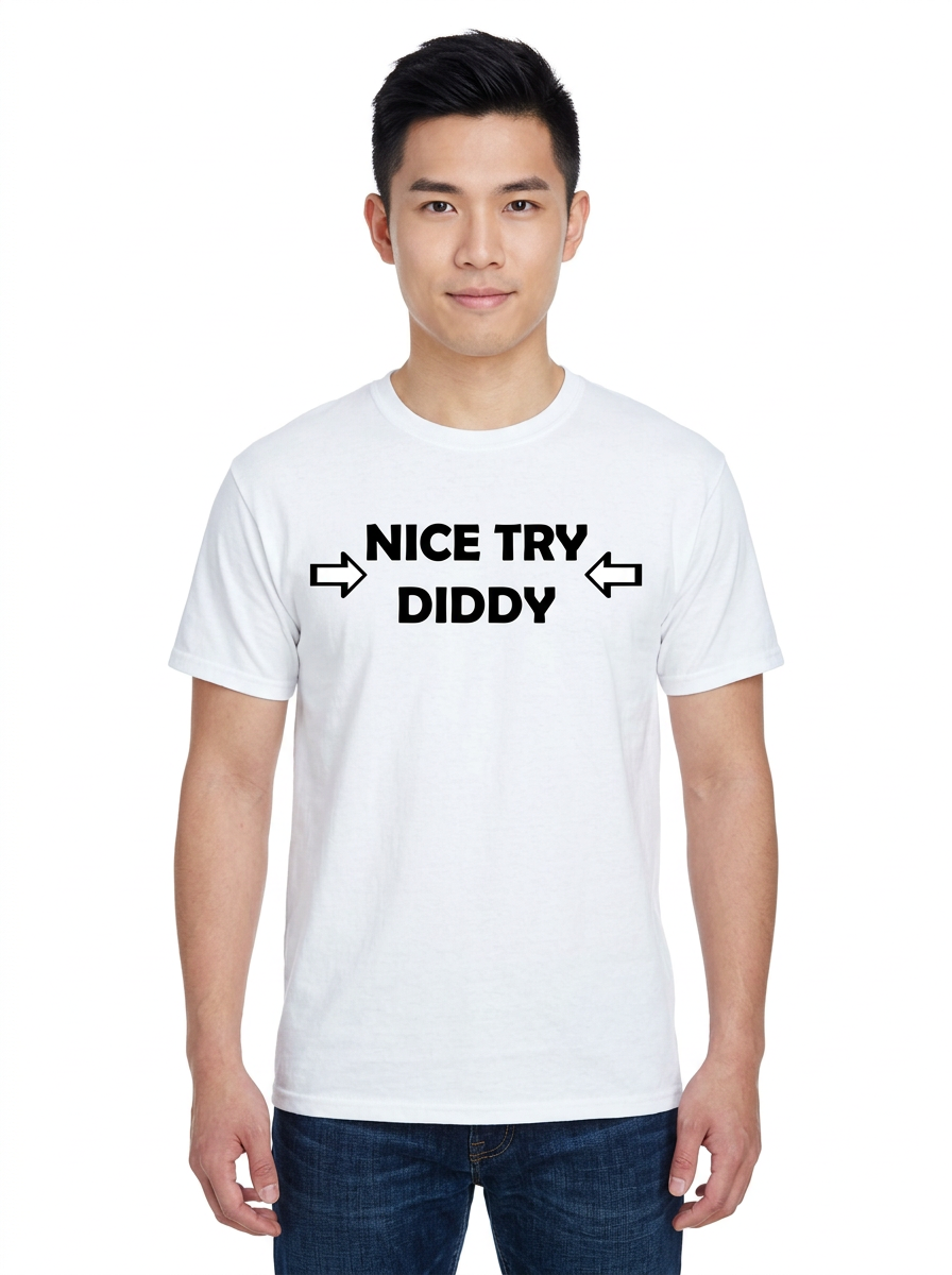 Nice Try Diddy Black Text Tee
