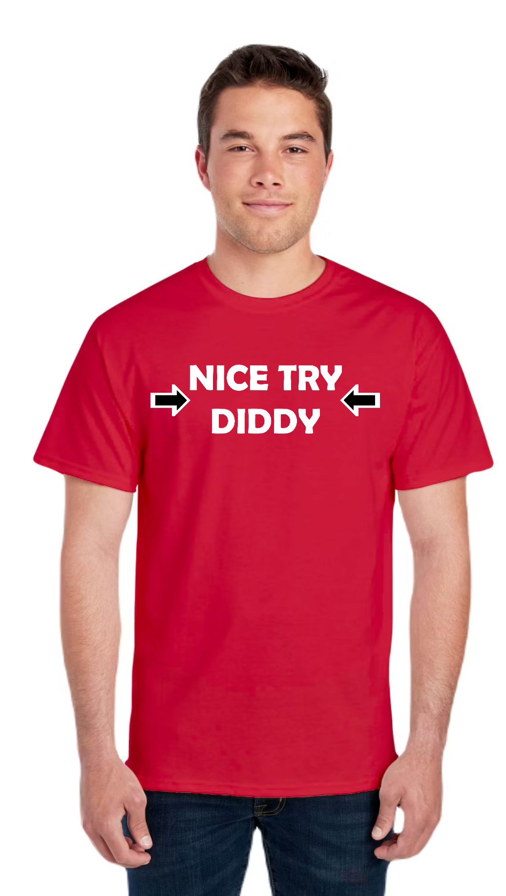 Nice Try Diddy White Text Tee