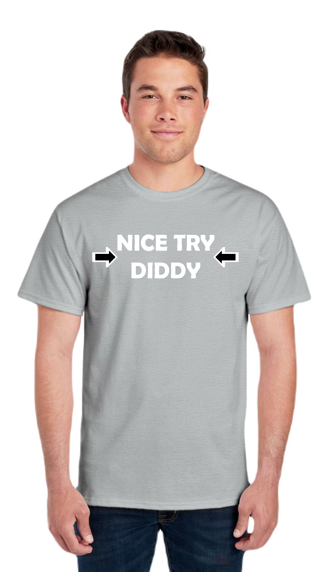Nice Try Diddy White Text Tee